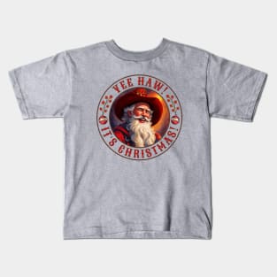 Yee Haw It's Christmas Kids T-Shirt